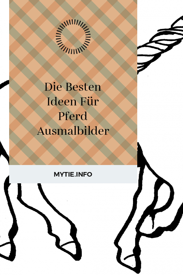 Die Besten Ideen Für Pferd Ausmalbilder